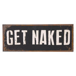 'Get Naked' Sign